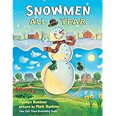 Snowmen All Year