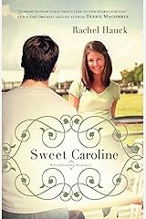 Sweet Caroline (A Lowcountry Romance Book 1) Kindle Edition