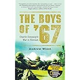 The Boys of ’67: Charlie Company’s War in Vietnam (General Military)