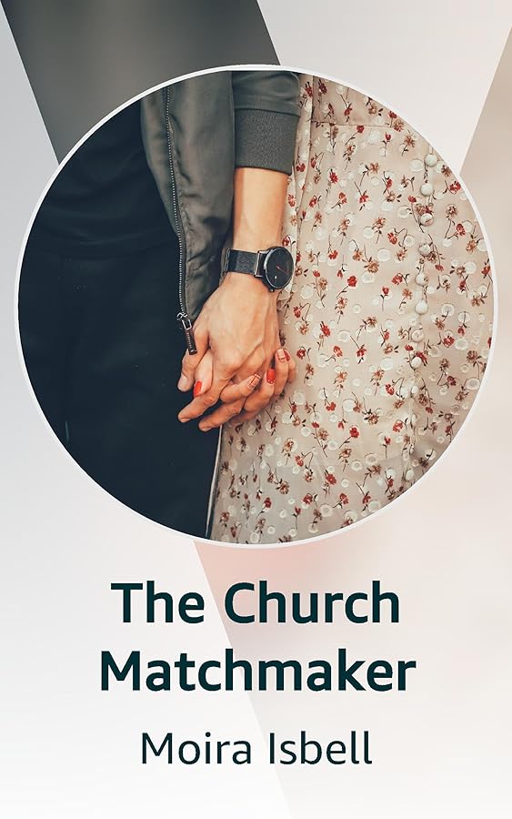 The Church Matchmaker Kindle Vella
