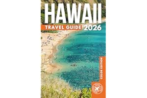 The Ultimate Hawaii Islands Travel Guide: Explore Over 500 Attractions Across Maui, Kauai, Oahu, Lanai, Molokai, and the Big Island (Full Color)