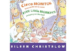 Cinco monitos brincando en la cama/Five Little Monkeys Jumping on the Bed (A Five Little Monkeys Story) (Spanish and English Edition)