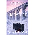 Bridge to Nowhere (Emerson and Snow Book 5)