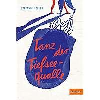 Tanz der Tiefseequalle: Roman (German Edition) book cover