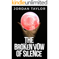 The Broken Vow of Silence: A Paranormal Romance book cover