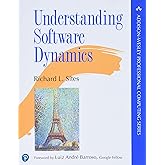 Understanding Software Dynamics (Addison-Wesley Professional Computing Series)