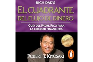 El cuadrante del flujo de dinero [Cashflow Quadrant]