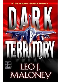 Dark Territory (Kindle Single) (A Dan Morgan Thriller)