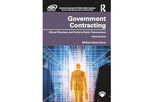 Government Contracting (ASPA Series in Public Administration and Public Policy)