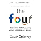 The Four: The Hidden DNA of Amazon, Apple, Facebook, and Google