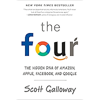 The Four: The Hidden DNA of Amazon, Apple, Facebook, and Google book cover The Four: The Hidden DNA of Amazon, Apple, Facebook, and Google book cover