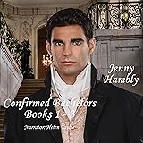 Confirmed Bachelors: Books 1-3