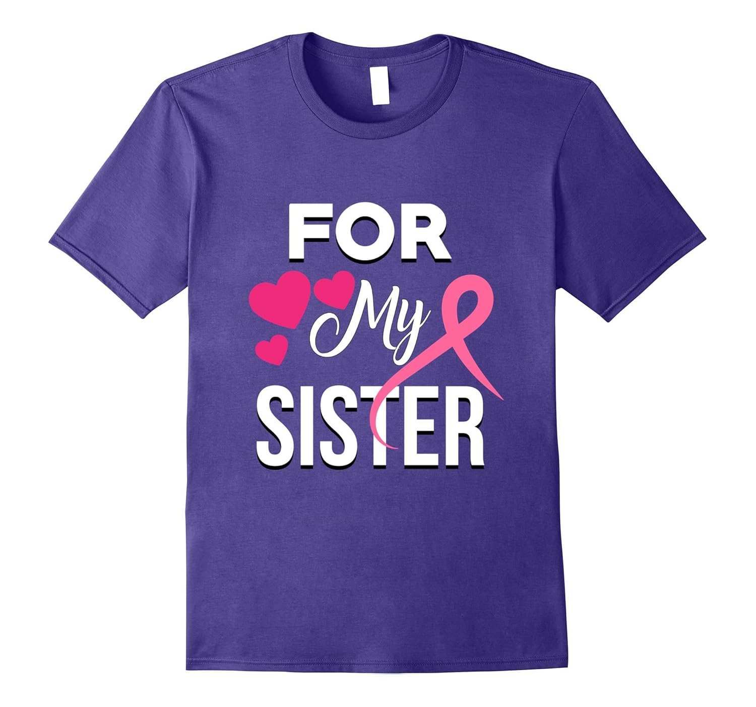 For My Sister Breast Cancer Shirt - Breast Cancer Awareness-ANZ