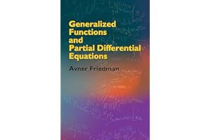 Generalized Functions and Partial Differential Equations (Dover Books on Mathematics)