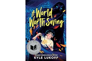 A World Worth Saving: (National Book Award Finalist)
