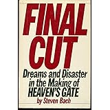 Final Cut: Dreams and Disaster in the Making of Heaven's Gate