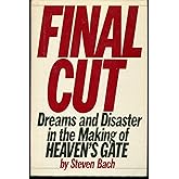 Final Cut: Dreams and Disaster in the Making of Heaven's Gate