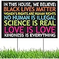 Black Lives Matter Yard Sign, In This House We Believe Yard Sign, Love is Love - 12" x 18" Double Sided, Corrugated Plastic w