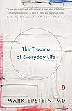 The Trauma of Everyday Life