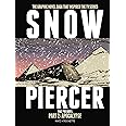Snowpiercer: Prequel Vol. 2: Apocalypse (Graphic Novel) (Snowpiercer - the Prequel, 2)