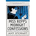 Miss Kopp's Midnight Confessions (A Kopp Sisters Novel, 3)