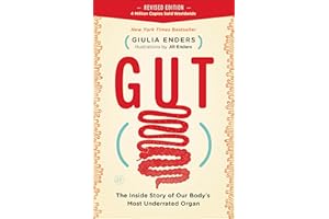 Gut: The Inside Story of Our Body's Most Underrated Organ – A New York Times Bestselling Guide to Digestive Health, the Micro
