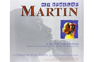 My Brother Martin: A Sister Remembers Growing Up with the Rev. Dr. Martin Luther King Jr.