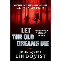 Let the Old Dreams Die: Stories book cover