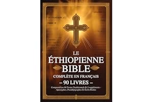 Bible Éthiopienne Complète En Français (90 Livres): Comprend Les 88 Textes Traditionnels Et 2 suppléments - Apocryphes, Pseud