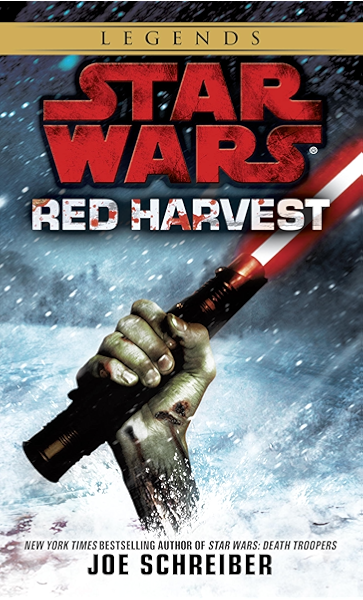 Amazon Com Red Harvest Star Wars Legends Star Wars Legends Ebook Schreiber Joe Kindle Store