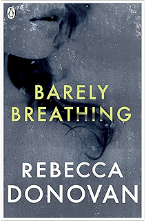 Barely Breathing Rebecca Donovan Epub To Mobile