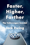 Faster, Higher, Farther: The Volkswagen Scandal