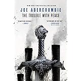 The Trouble with Peace (The Age of Madness, 2)