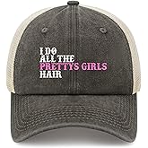 I Do All The Prettys Girls Hair Hat Trucker Hat for Men Baseball Caps Funny Gifts