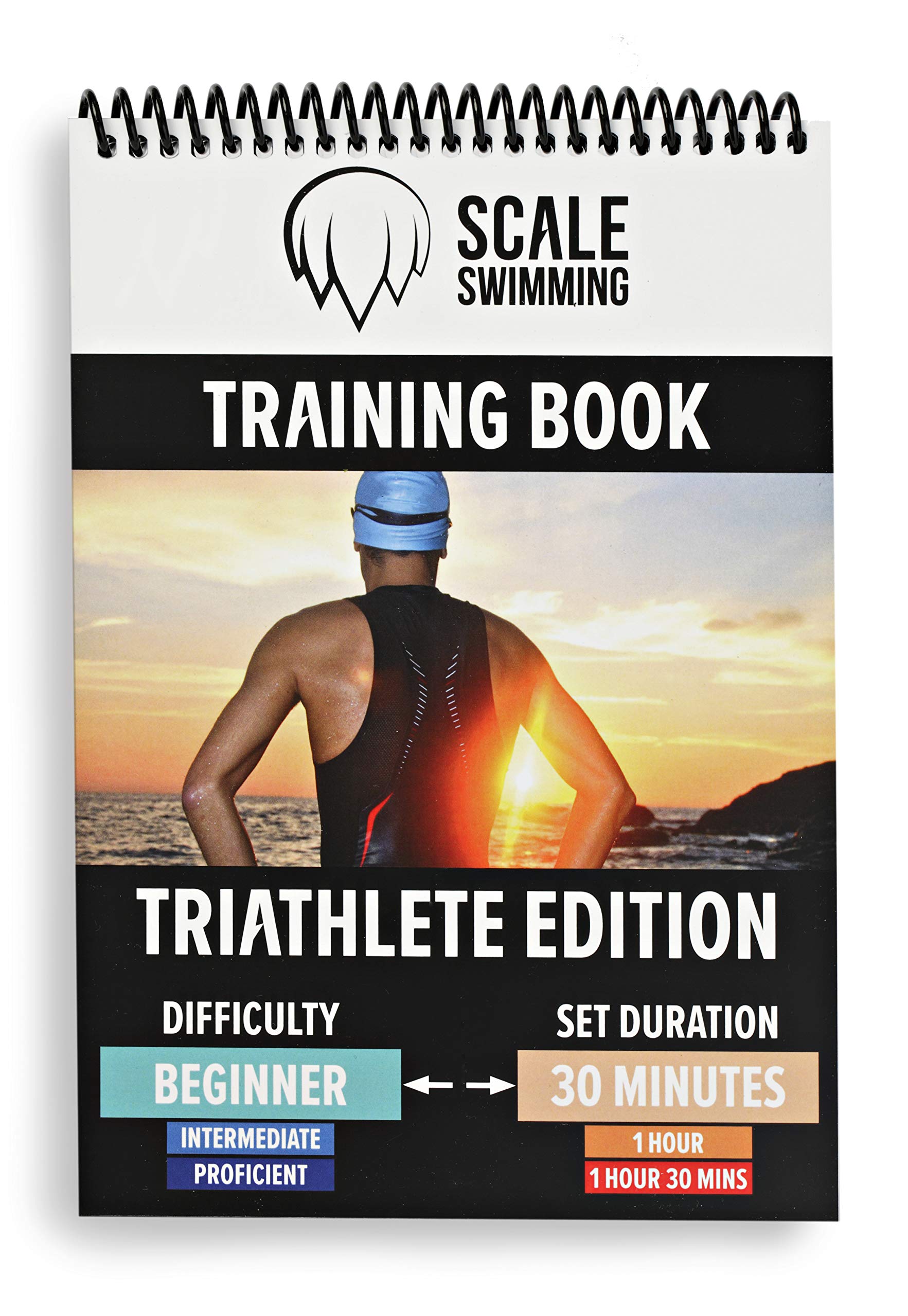 Scale Swimming Triathlon Training: Swim Workouts for Triathletes. 30 Minute workout sets for beginner triathletes in a waterproof book to improve technique, strength and speed in the water โ image 1