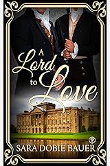 A Lord to Love Kindle Edition