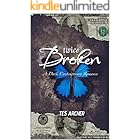 Twice Broken: A Dark Contemporary Romance (The Bleeding Hearts Series)