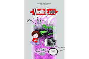 Vieille école (French Edition)