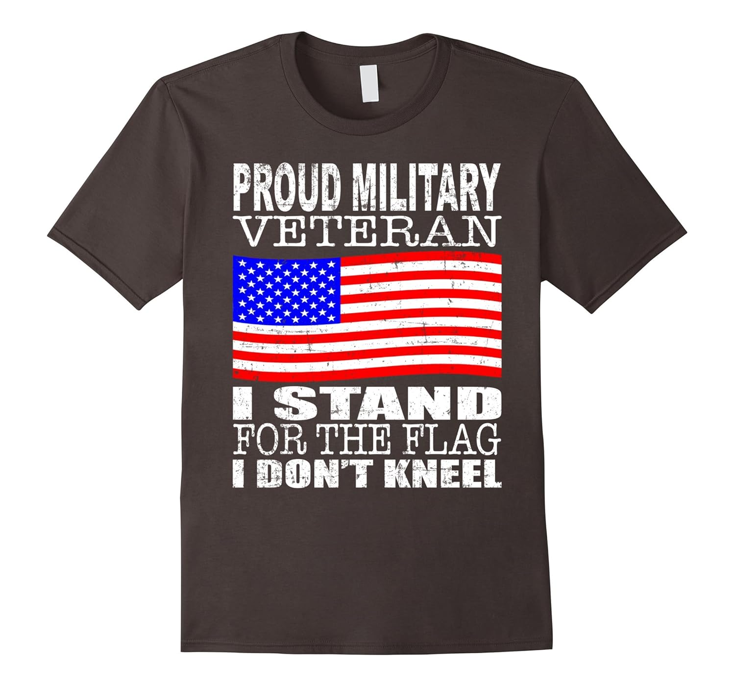 Proud Military Veteran Stand For The Flag Don’t Kneel TshirtFL