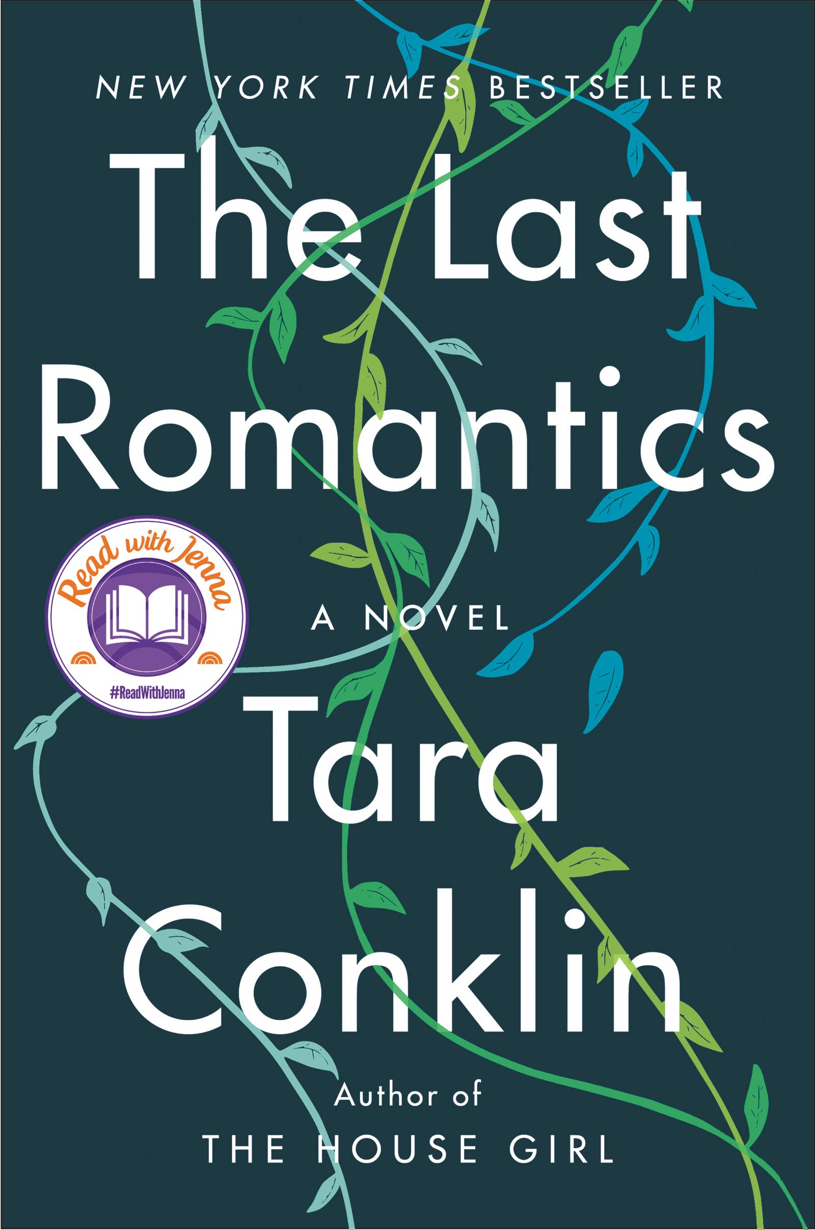 The Last Romantics A Novel Conklin Tara Amazon Com Books