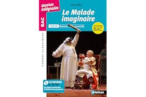 Le Malade Imaginaire de �ѴǱ���è���� - BAC Français 1re - Parcours associé : Spectacle et comédie - édition intégrale - Carrés Cla
