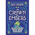 The Crown of Embers (Girl of Fire and Thorns Book 2)