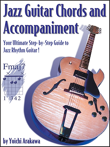 Download Jazz Guitar Chords and Accompaniment: Your Ultimate Step-by-Step Guide to Jazz Rhythm Guitar! (English Edition) PDF