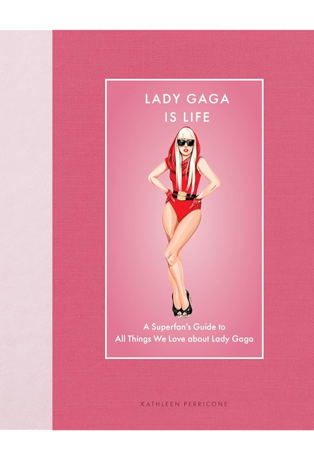 Lady Gaga A to Z: A Celebration of a Pop Culture Icon: DK