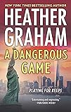 A Dangerous Game: New York Confidential, Book 3
