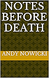 Notes Before Death
