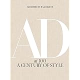 Architectural Digest at 100: A Century of Style