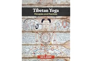 Tibetan Yoga: Principles and Practices