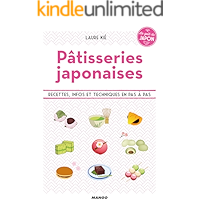 Pâtisseries japonaises - Recettes, infos et techniques en pas à pas (Le goût du Japon) (French Edition) book cover Pâtisseries japonaises - Recettes, infos et techniques en pas à pas (Le goût du Japon) (French Edition) book cover
