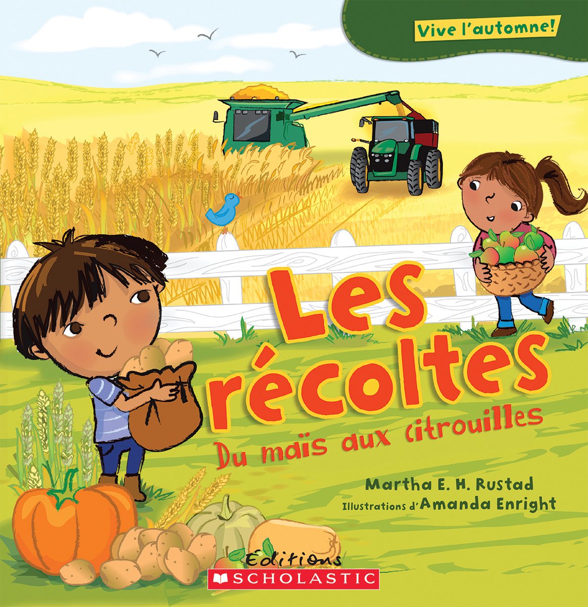 Amazon Com Vive L Automne Les Recoltes Rustad Martha E H Enright Amanda Books